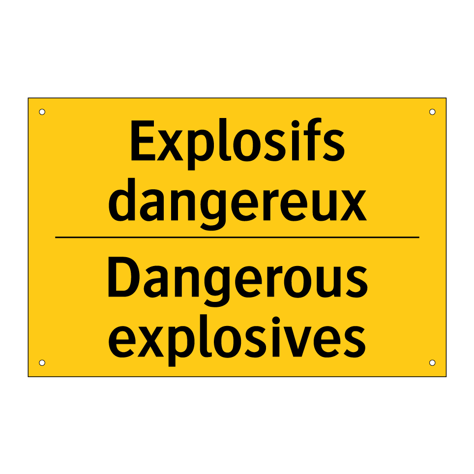 Explosifs dangereux - Dangerous explosives