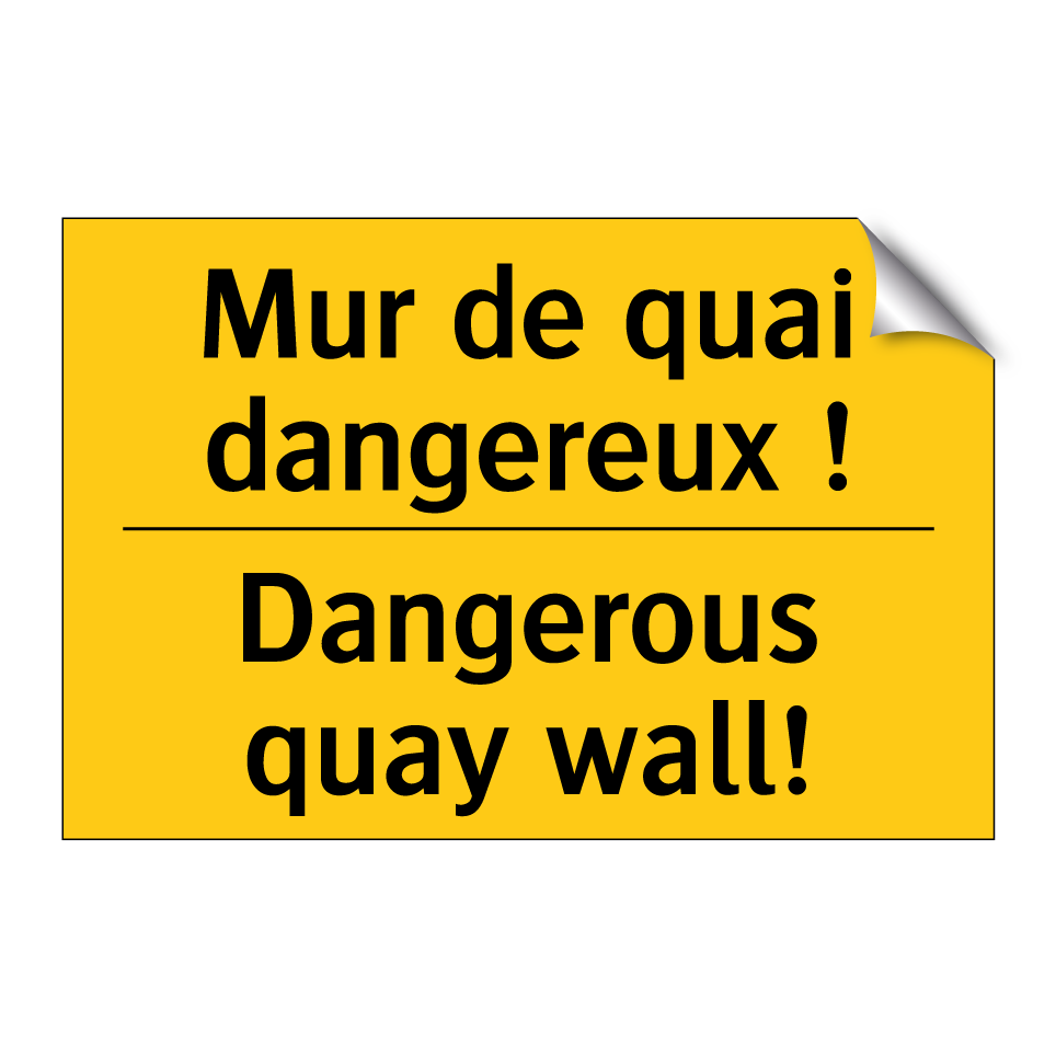 Mur de quai dangereux ! - Dangerous quay wall!