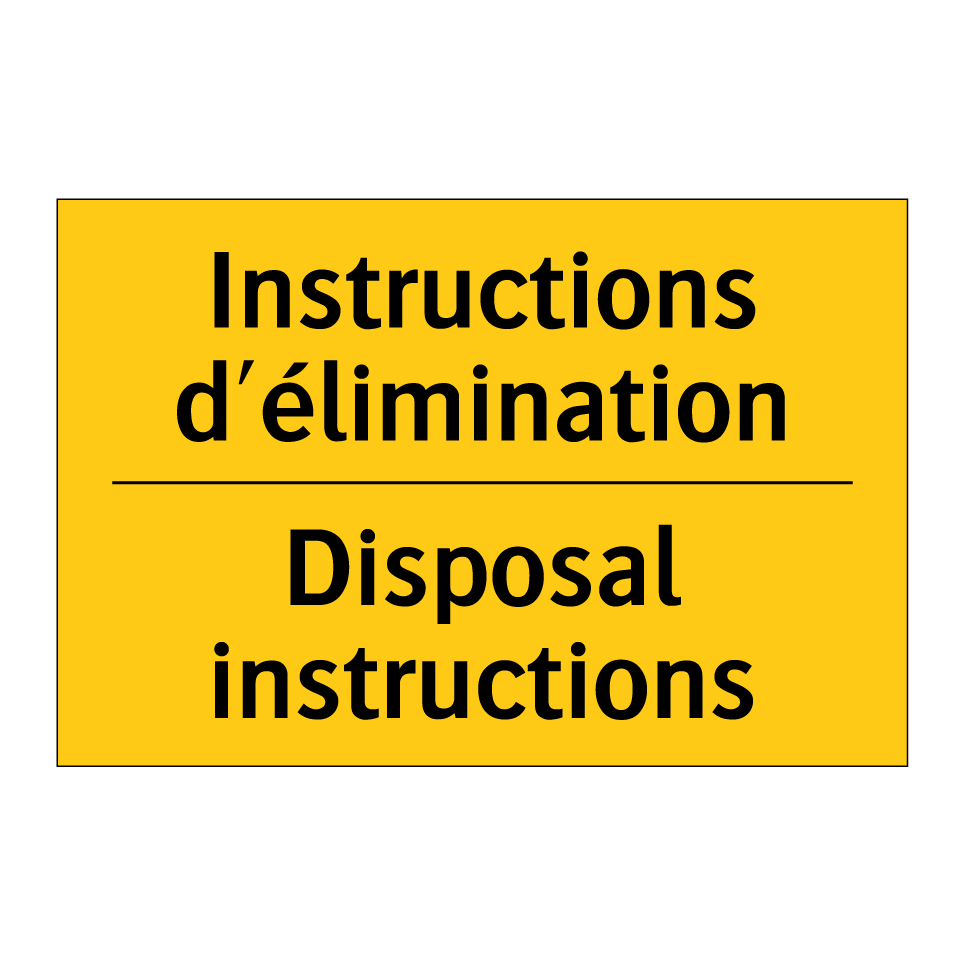 Instructions d'élimination - Disposal instructions