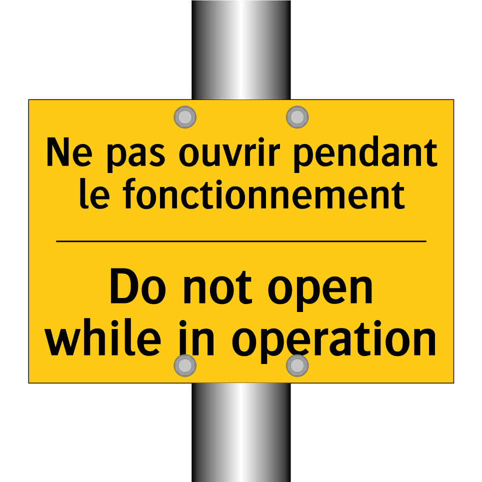 Ne pas ouvrir pendant le fonctionnement /.../ - Do not open while in operation