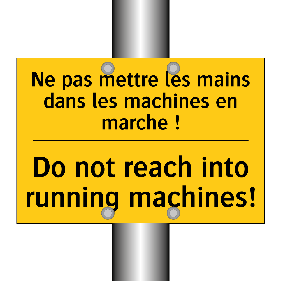 Ne pas mettre les mains dans les  /.../ - Do not reach into running machines! /.../