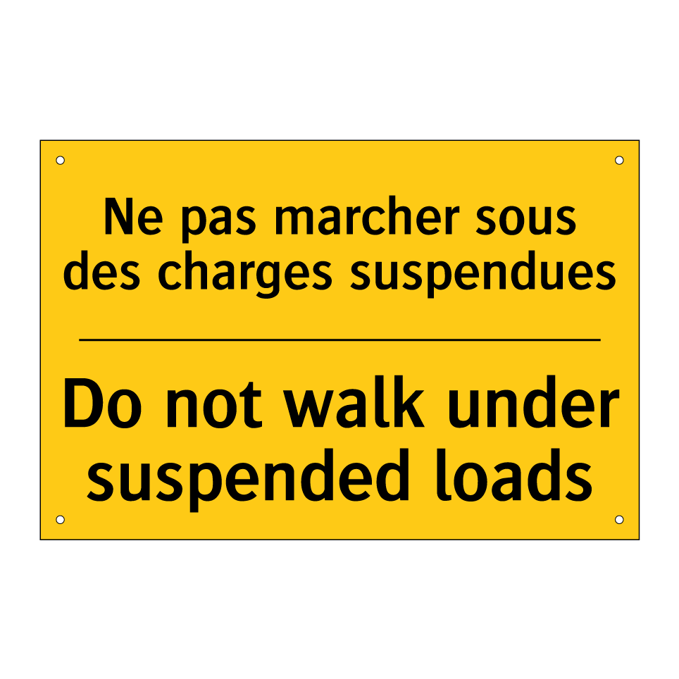 Ne pas marcher sous des charges  /.../ - Do not walk under suspended loads /.../