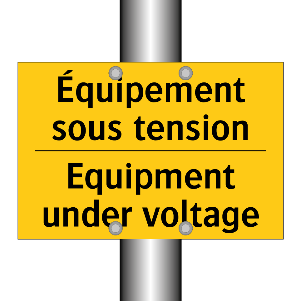 Équipement sous tension - Equipment under voltage