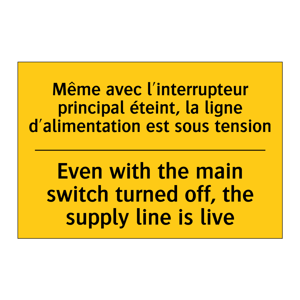 Même avec l'interrupteur principal  /.../ - Even with the main switch turned  /.../