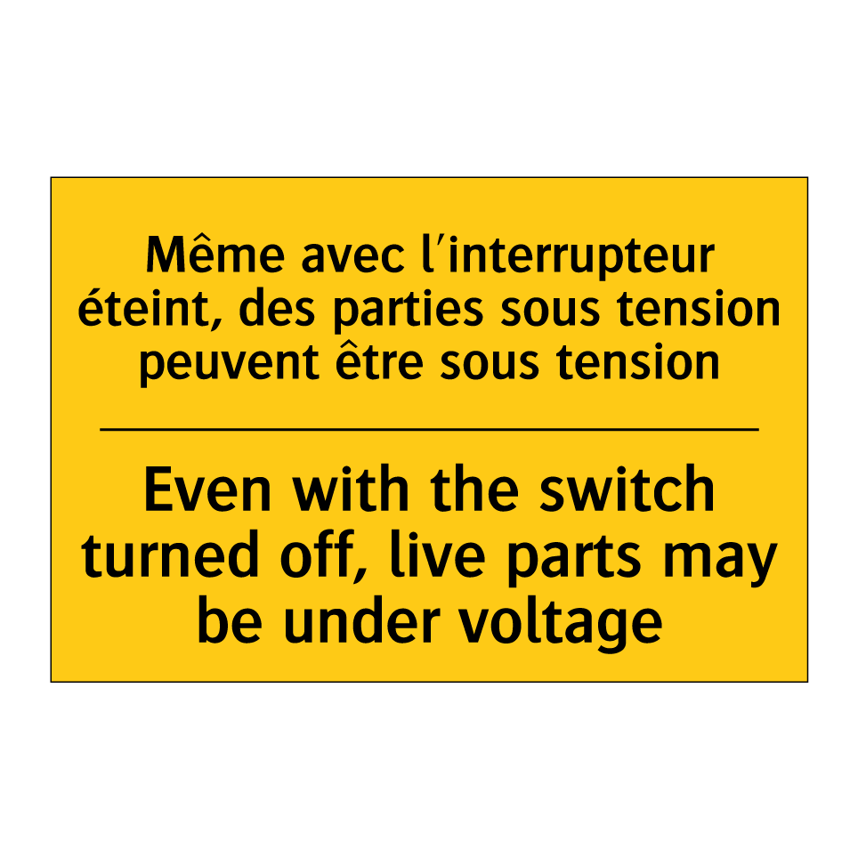 Même avec l'interrupteur éteint,  /.../ - Even with the switch turned off,  /.../