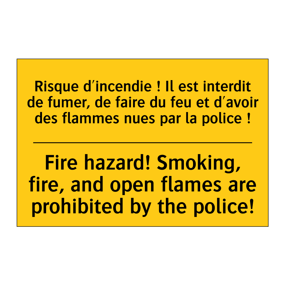 Risque d'incendie ! Il est interdit  /.../ - Fire hazard! Smoking, fire, and  /.../