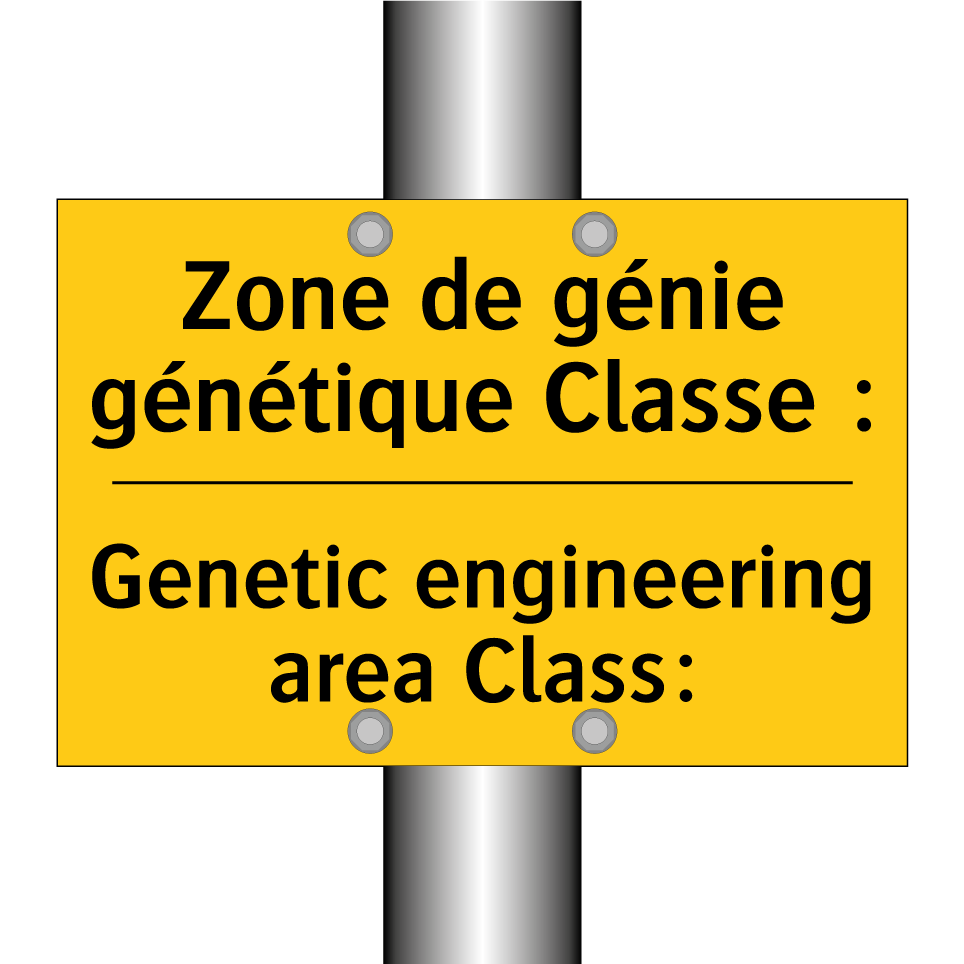 Zone de génie génétique Classe  /.../ - Genetic engineering area Class: /.../