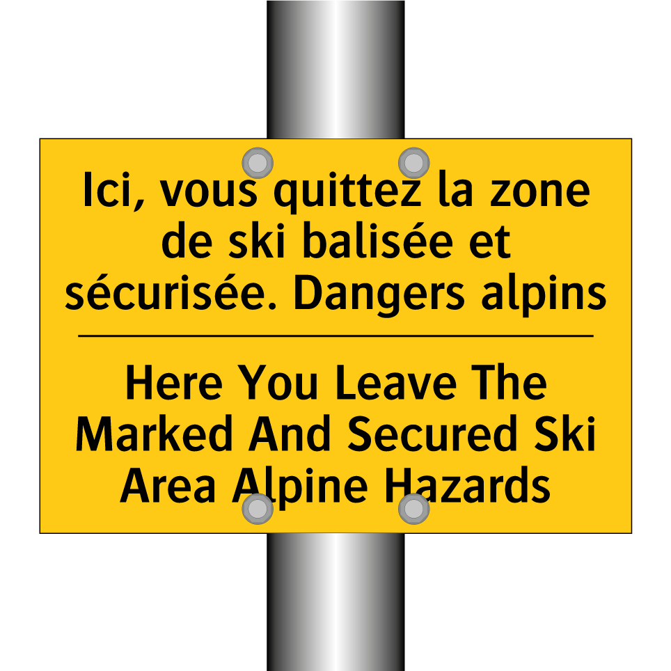 Ici, vous quittez la zone de ski  /.../ - Here You Leave The Marked And  /.../