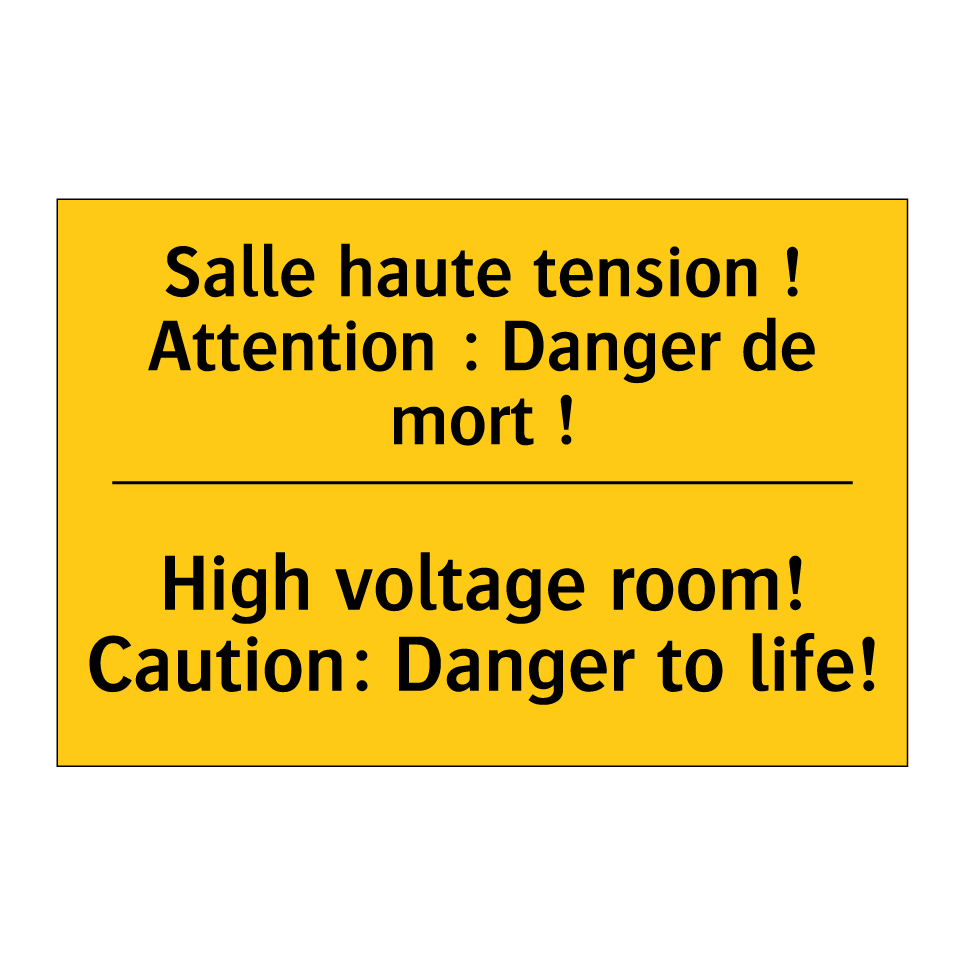 Salle haute tension ! Attention  /.../ - High voltage room! Caution: Danger  /.../