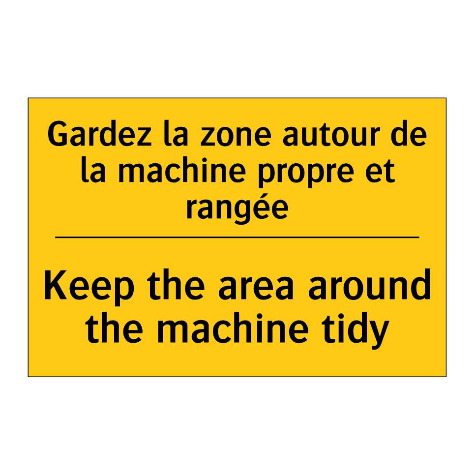 Gardez la zone autour de la machine  /.../ - Keep the area around the machine  /.../