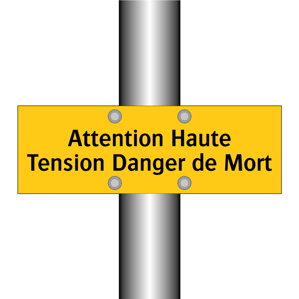 Attention Haute Tension Danger de Mort