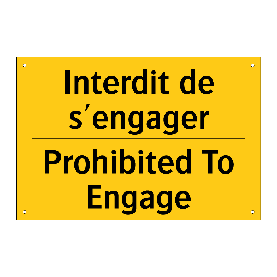 Interdit de s'engager - Prohibited To Engage