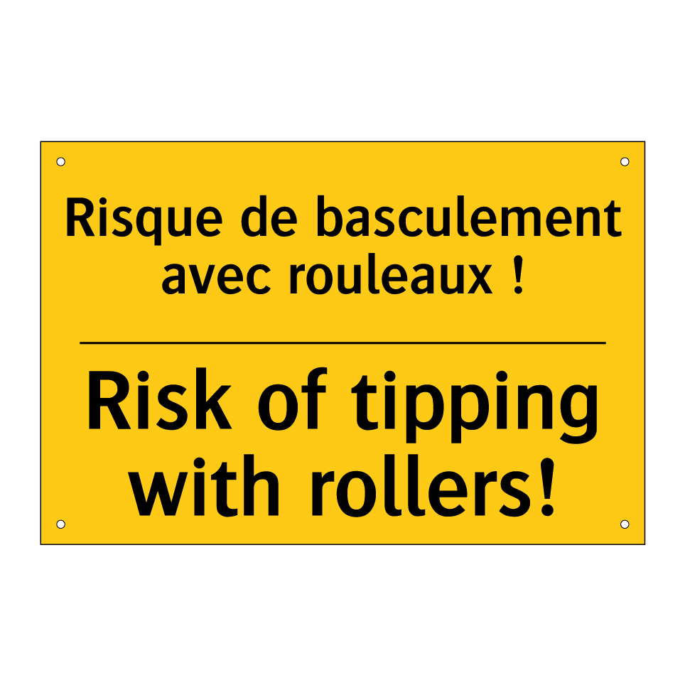 Risque de basculement avec rouleaux  /.../ - Risk of tipping with rollers!