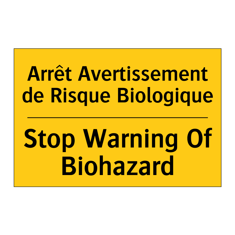 Arrêt Avertissement de Risque  /.../ - Stop Warning Of Biohazard