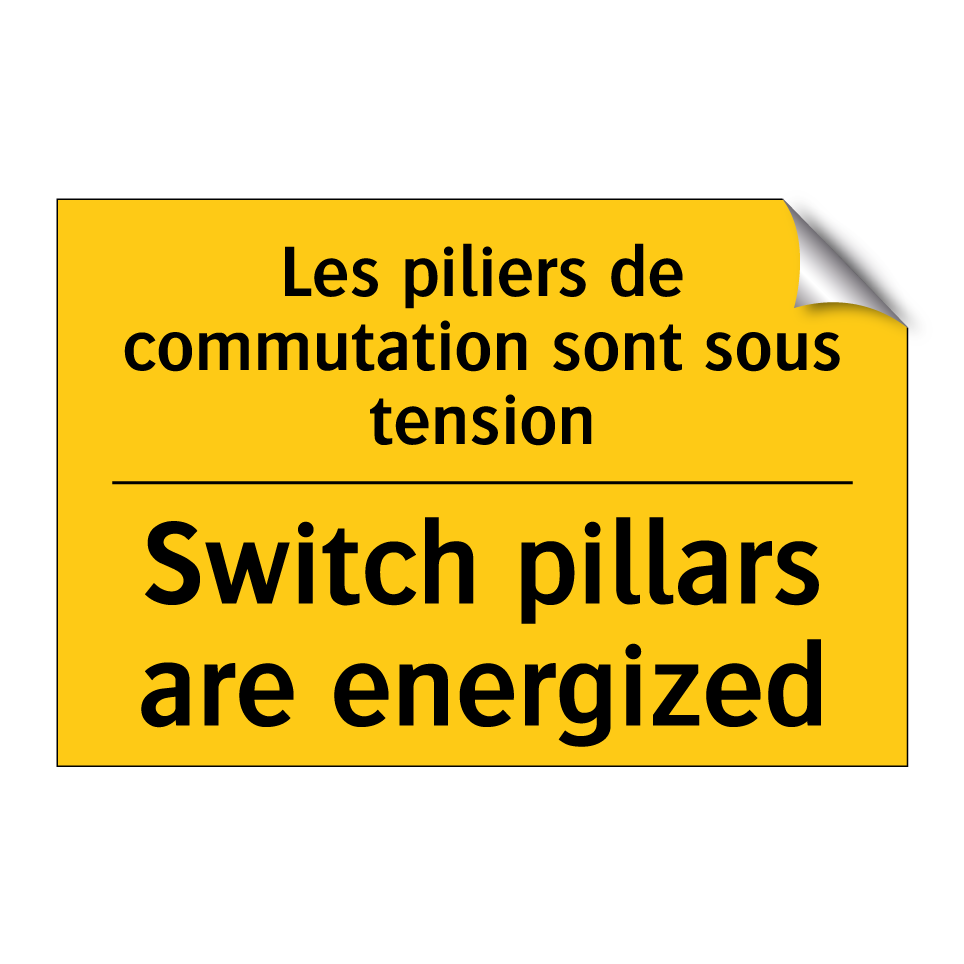 Les piliers de commutation sont  /.../ - Switch pillars are energized