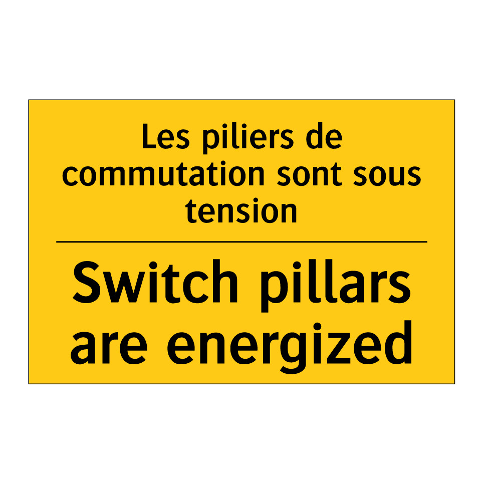 Les piliers de commutation sont  /.../ - Switch pillars are energized