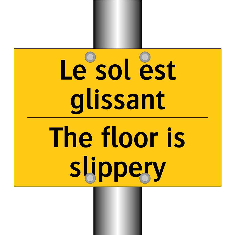 Le sol est glissant - The floor is slippery