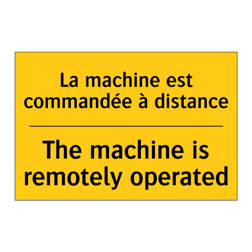 La machine est commandée à distance /.../ - The machine is remotely operated /.../