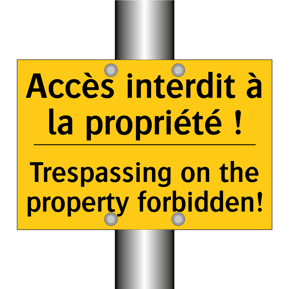 Accès interdit à la propriété  /.../ - Trespassing on the property forbidden! /.../