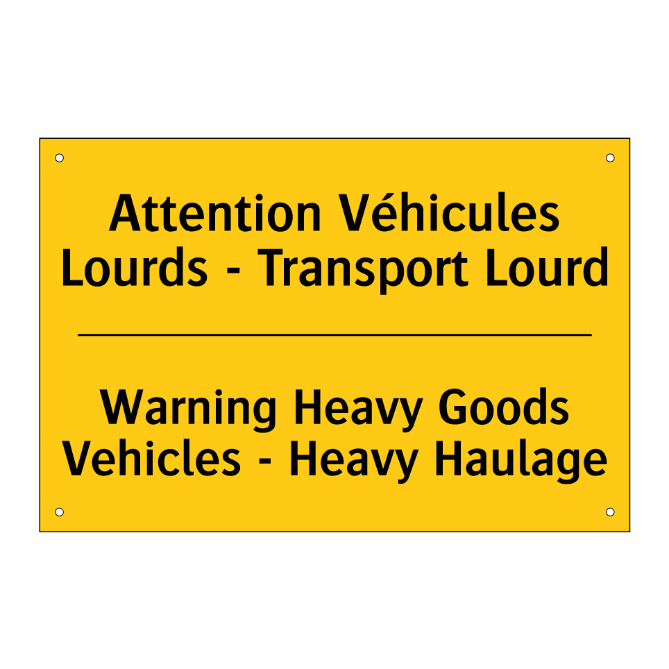 Attention Véhicules Lourds - Transport  /.../ - Warning Heavy Goods Vehicles -  /.../