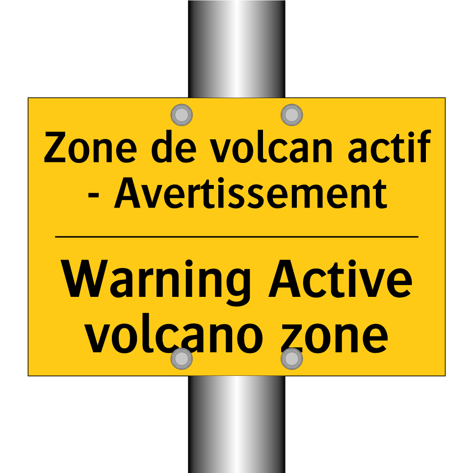 Zone de volcan actif - Avertissement /.../ - Warning Active volcano zone