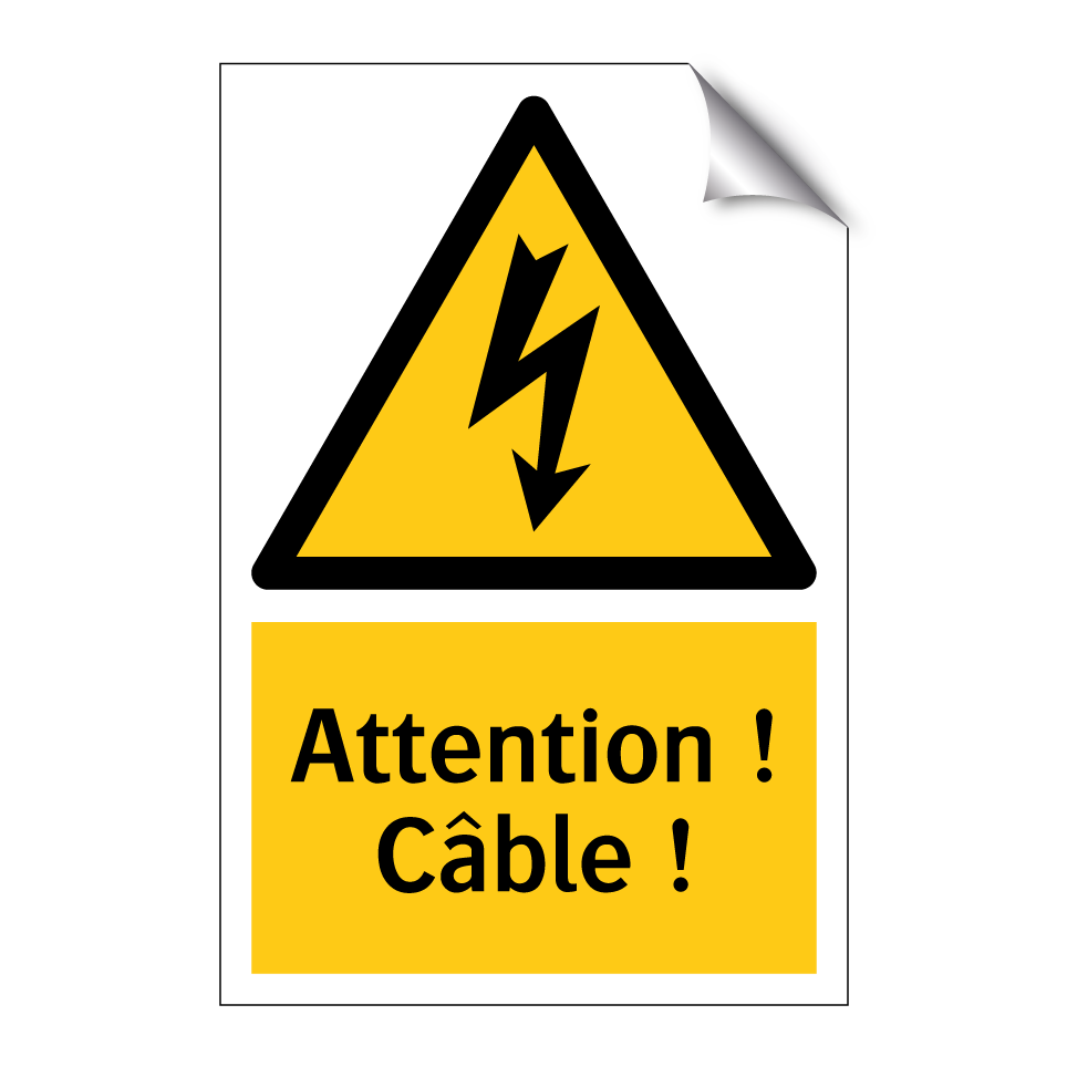 Attention ! Câble !