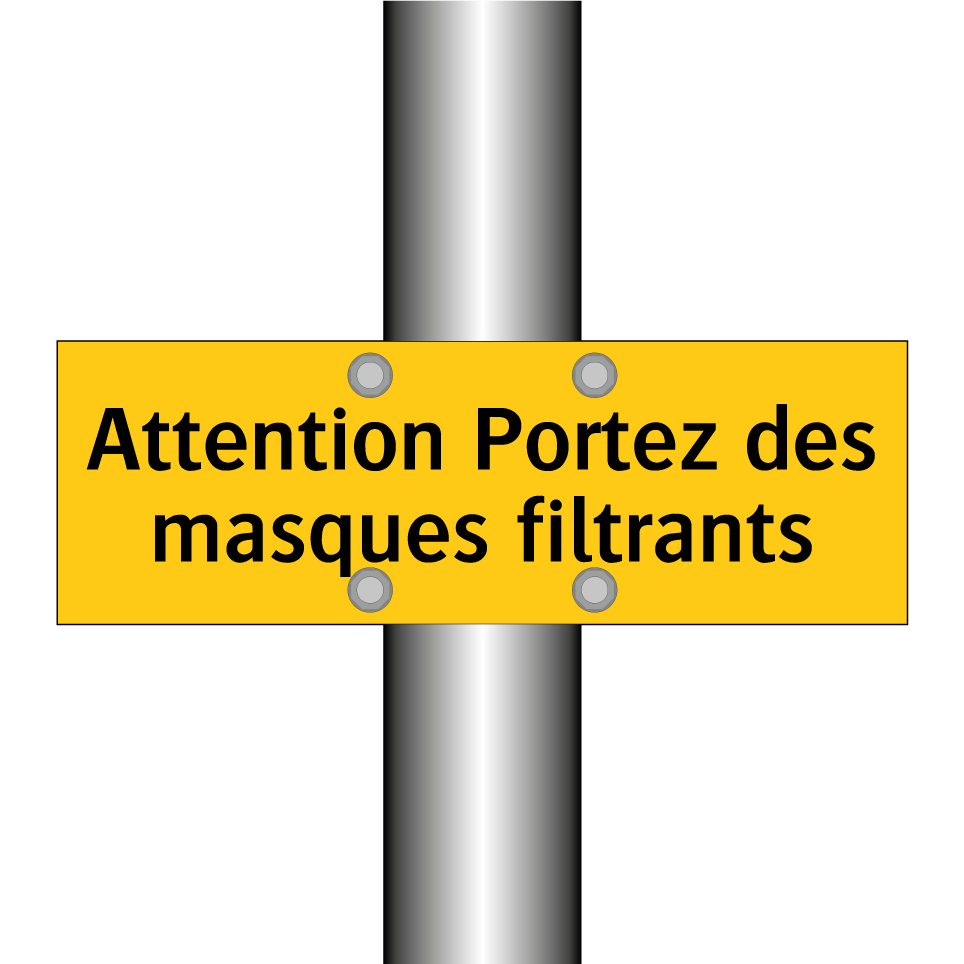 Attention Portez des masques filtrants