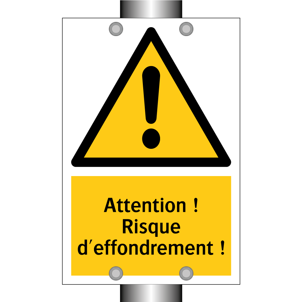 Attention ! Risque d'effondrement !