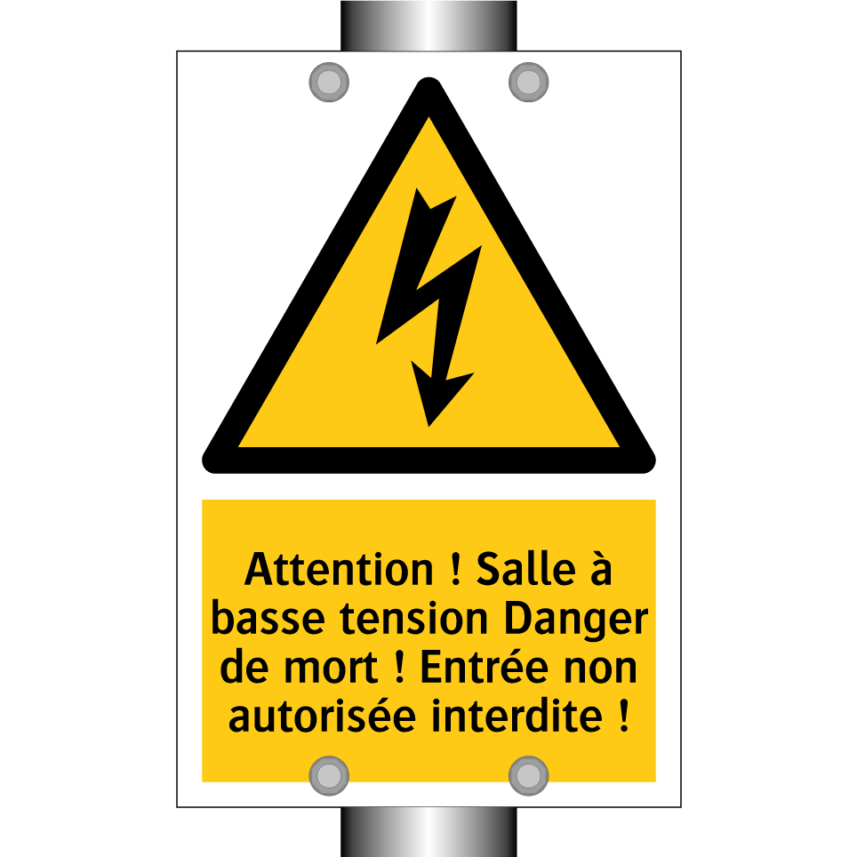 Attention ! Salle à basse tension Danger de mort ! Entrée non autorisée interdite !