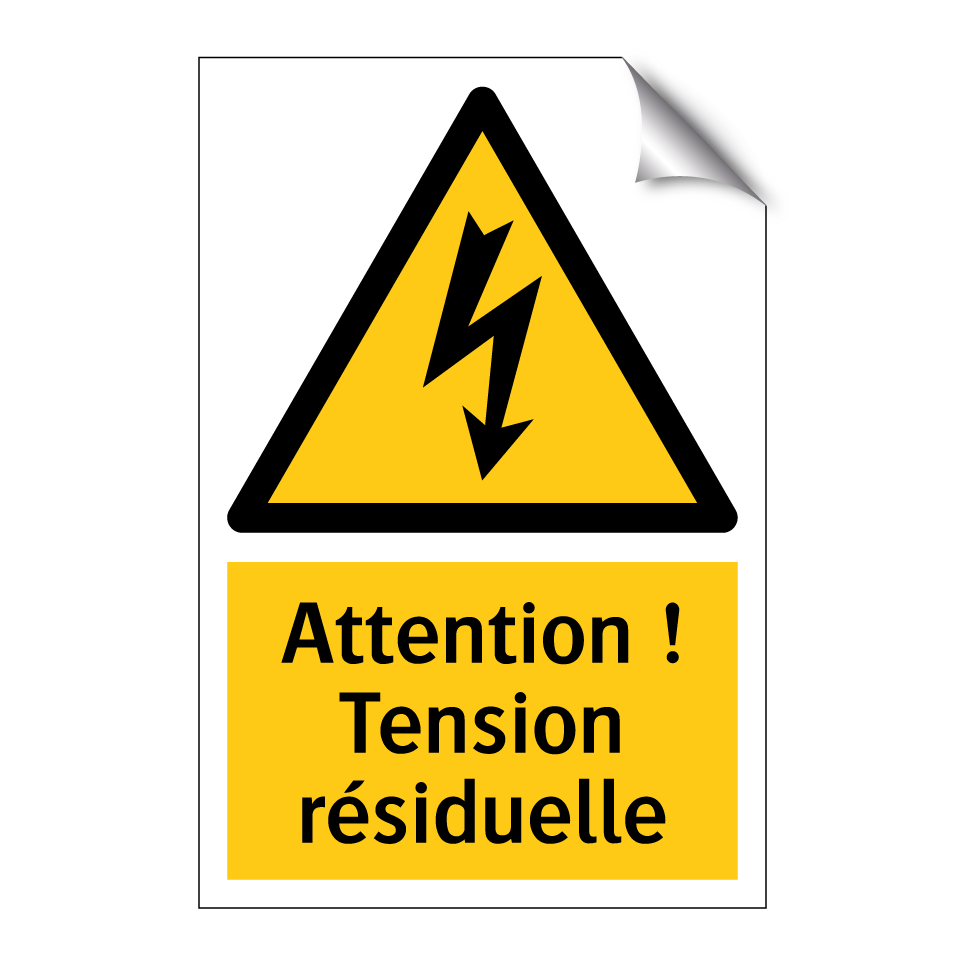 Attention ! Tension résiduelle