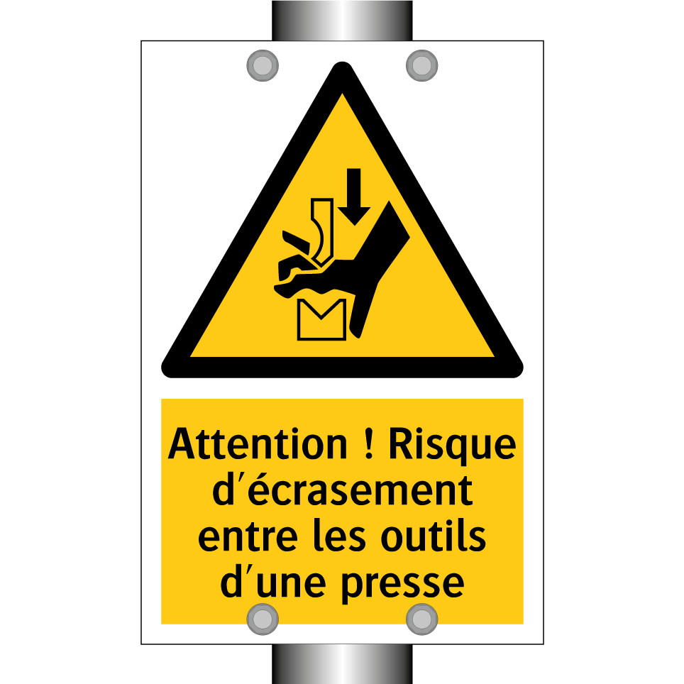 Attention ! Risque d'écrasement entre les outils d'une presse