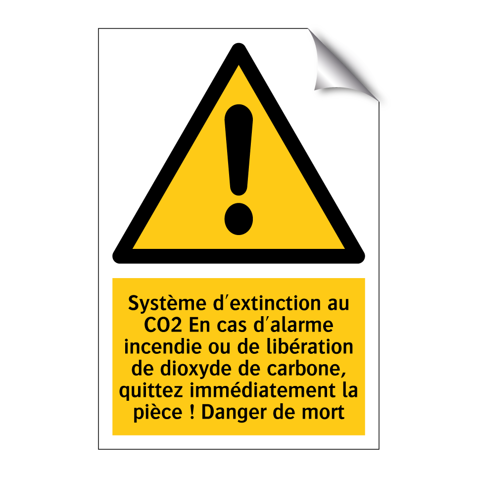 Système d'extinction au CO2 En cas d'alarme incendie ou de libération de dioxyde de carbone, quittez immédiatement la pièce ! Danger de mort