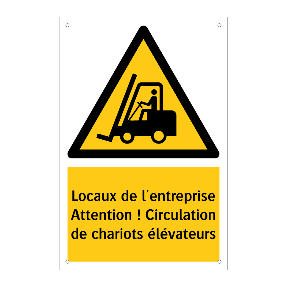 Locaux de l'entreprise Attention ! Circulation de chariots élévateurs