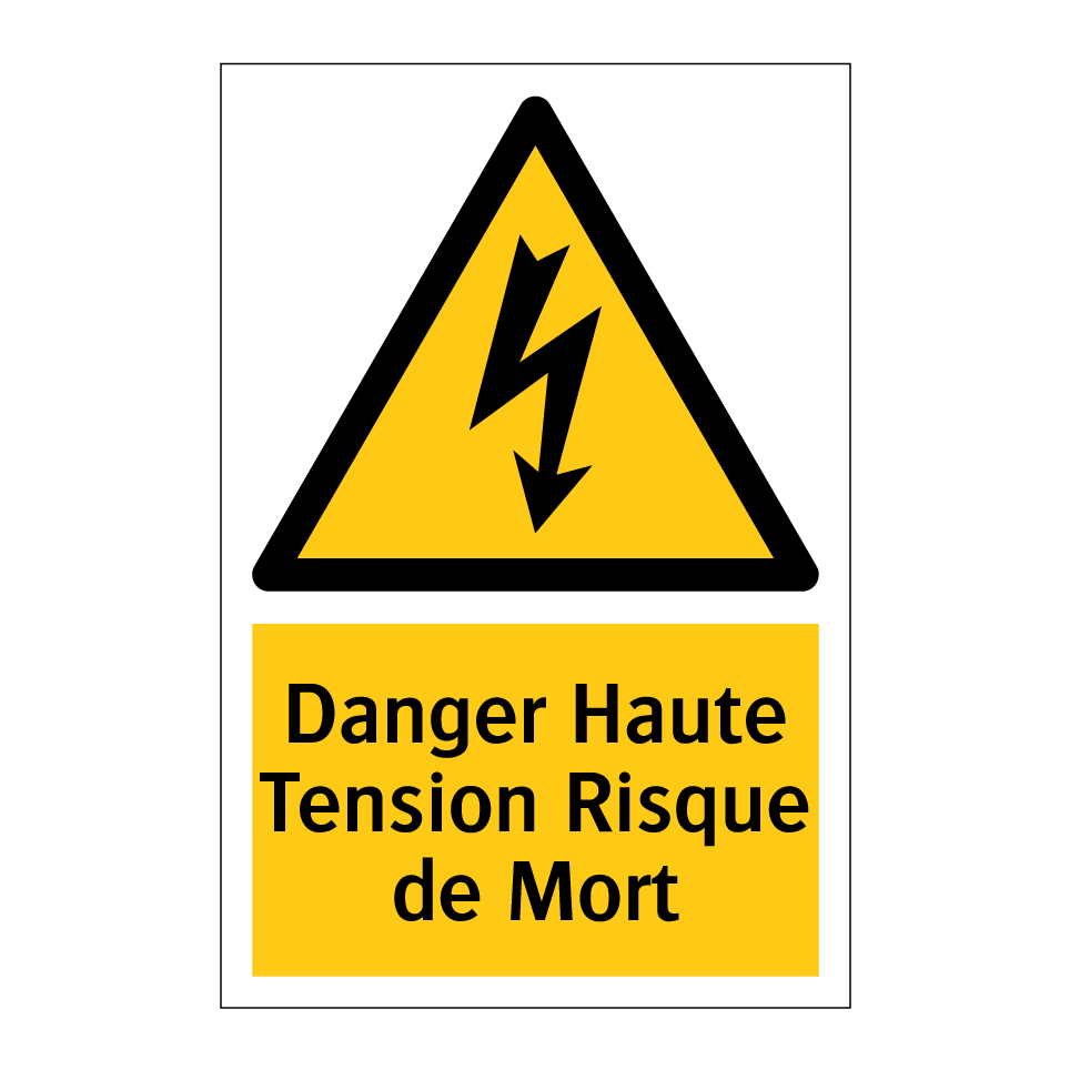 Danger Haute Tension Risque de Mort