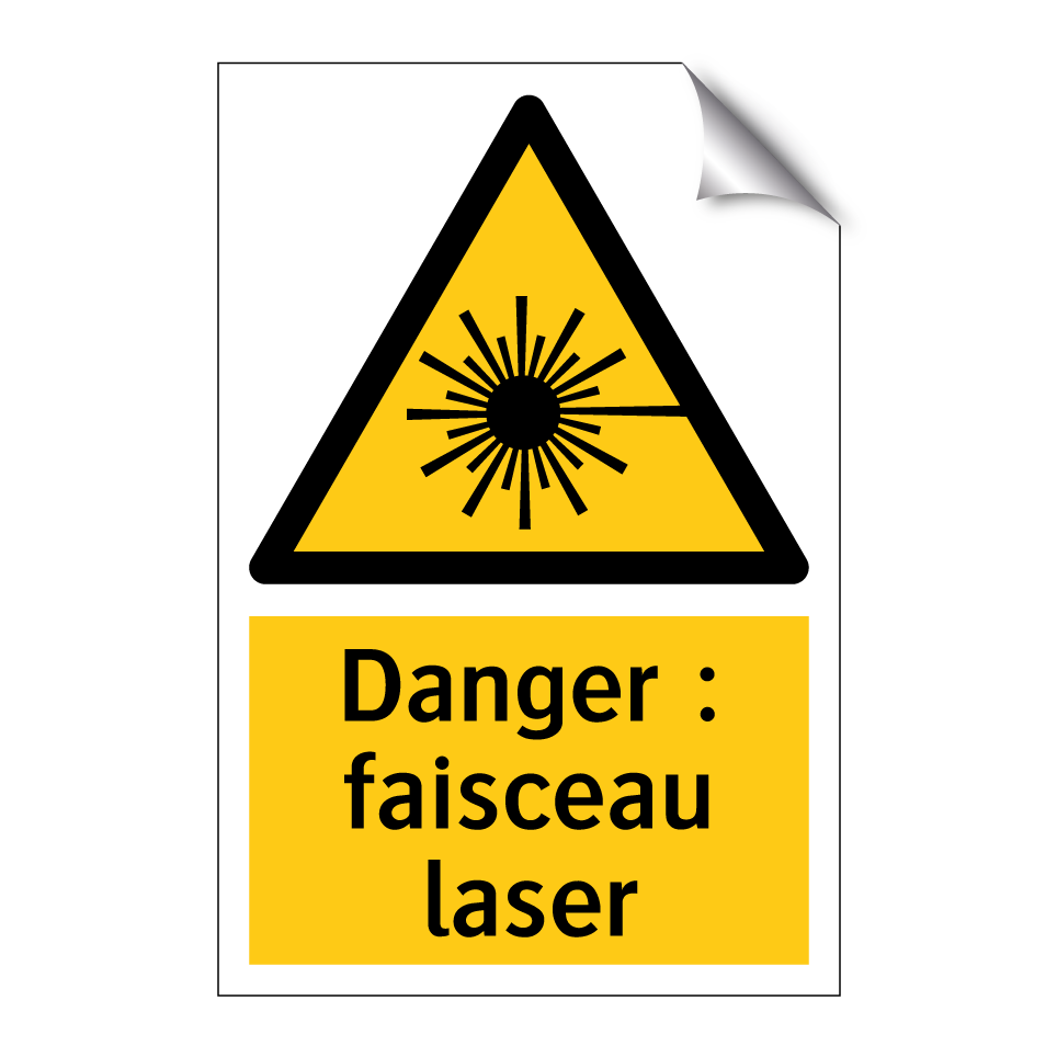 Danger : faisceau laser