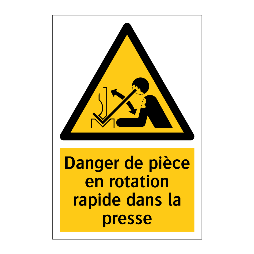 Danger de pièce en rotation rapide dans la presse