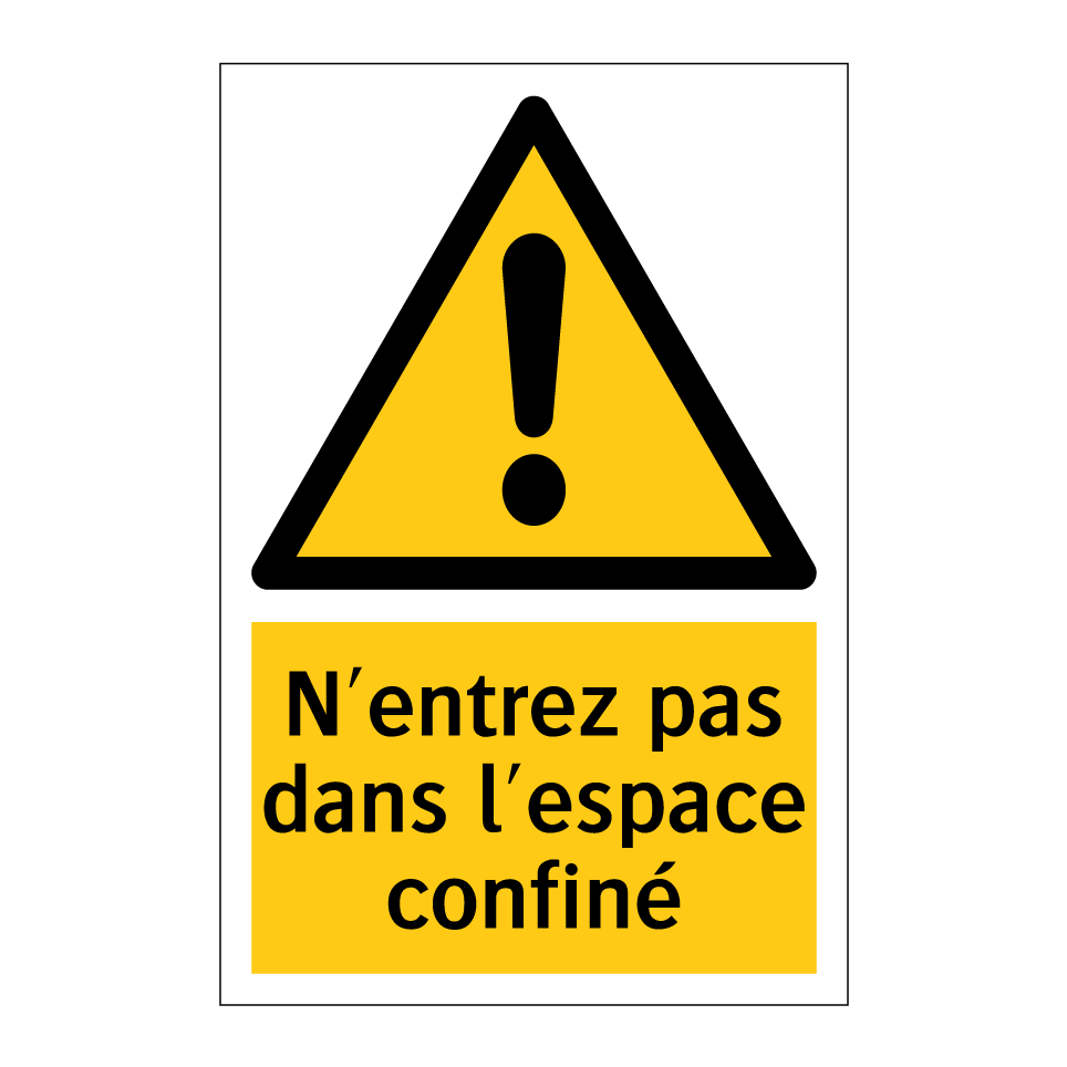 N'entrez pas dans l'espace confiné
