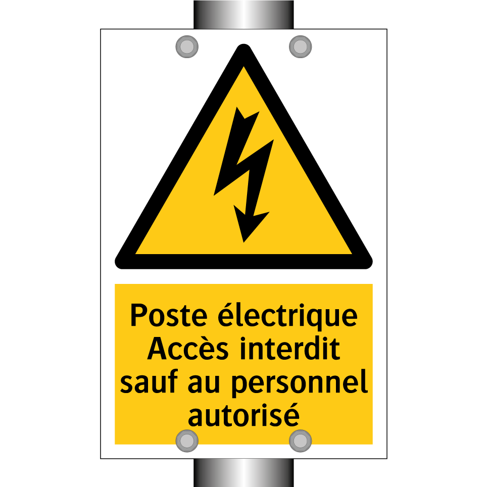 Poste électrique Accès interdit sauf au personnel autorisé