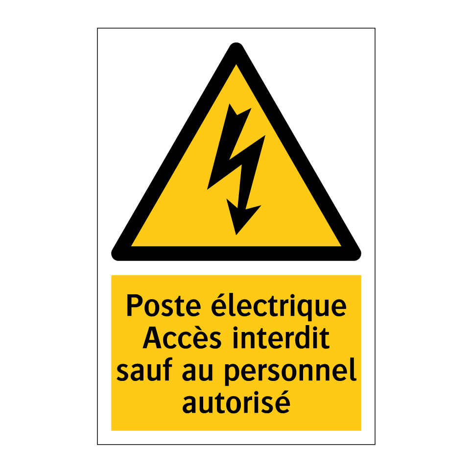 Poste électrique Accès interdit sauf au personnel autorisé