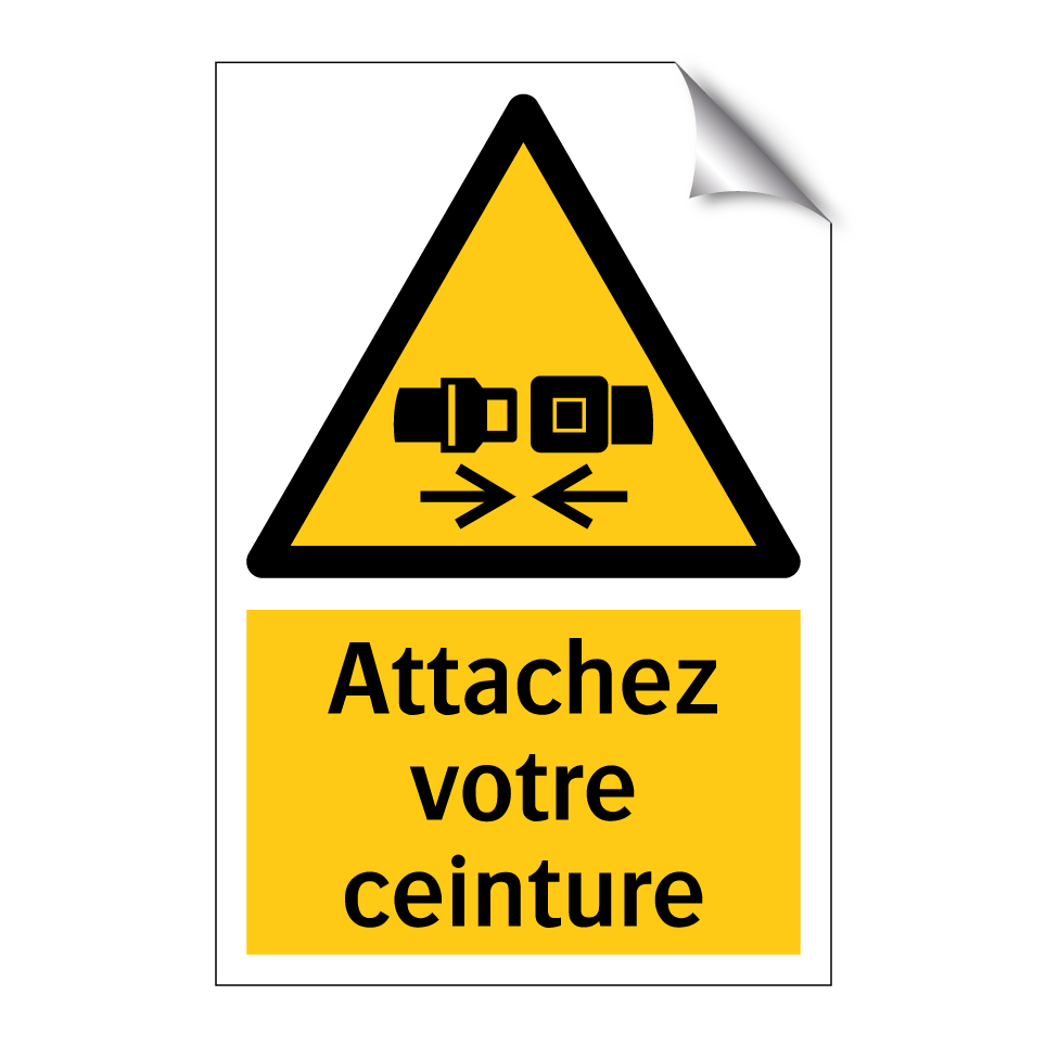 Attachez votre ceinture