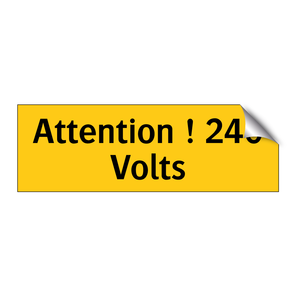 Attention ! 240 Volts