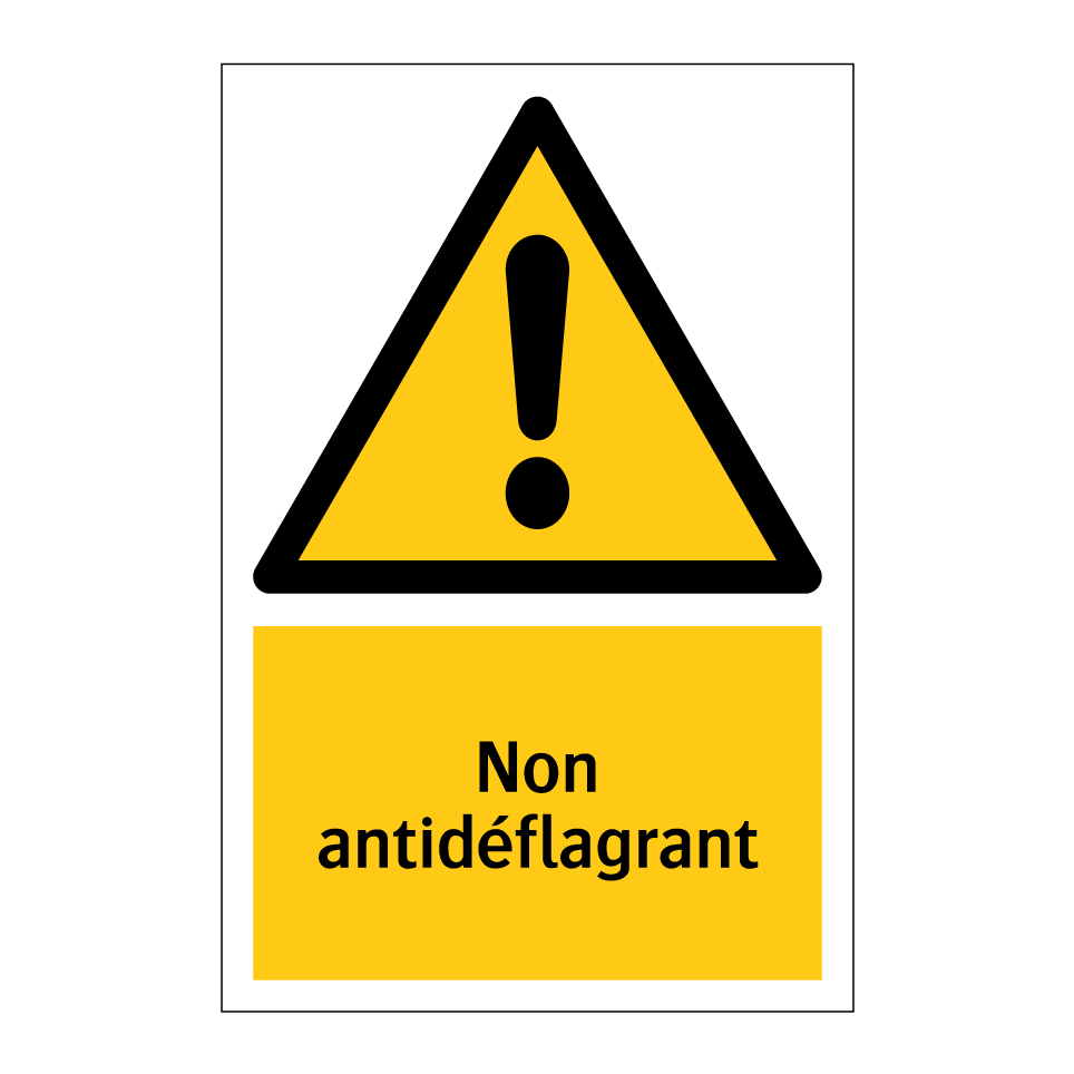 Non antidéflagrant