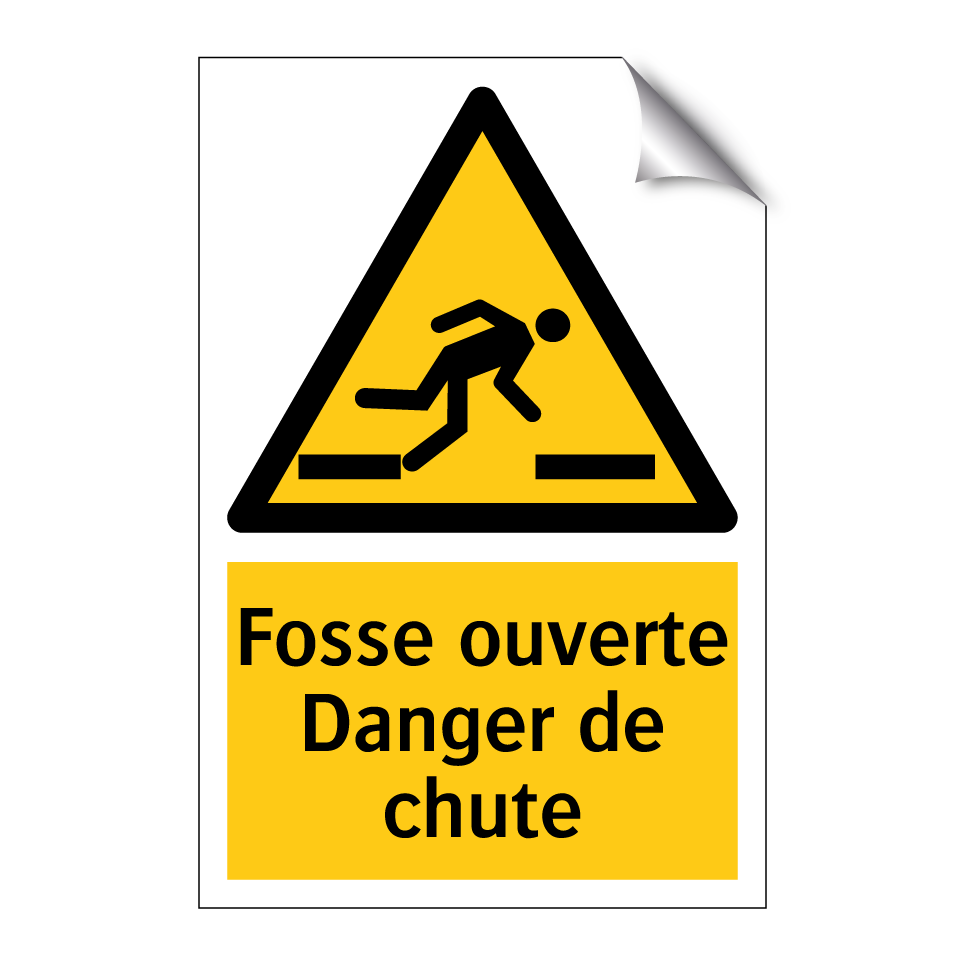 Fosse ouverte Danger de chute