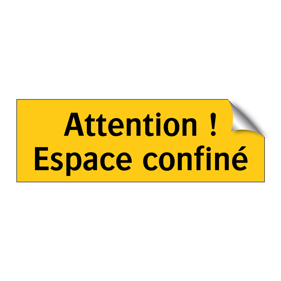 Attention ! Espace confiné
