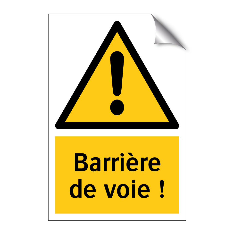 Barrière de voie !