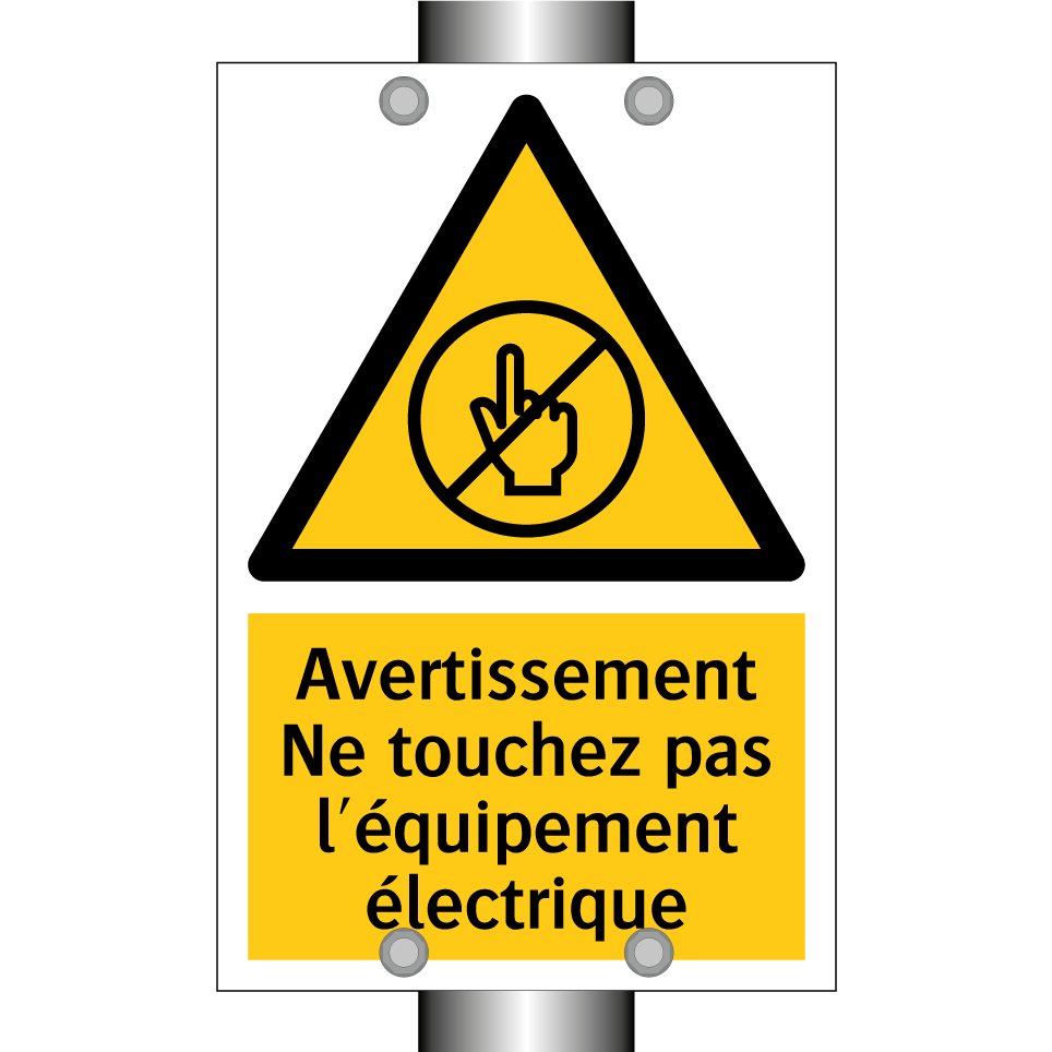 Avertissement Ne touchez pas l'équipement électrique