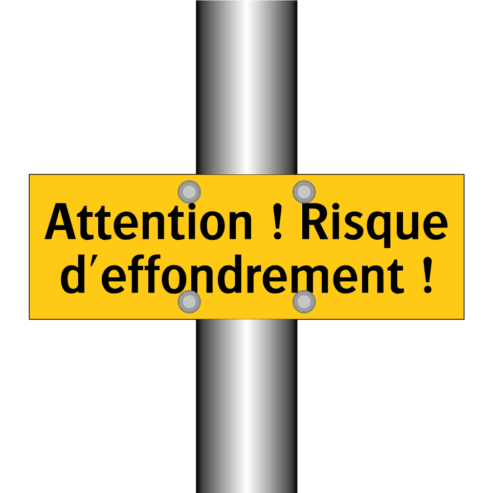 Attention ! Risque d'effondrement !