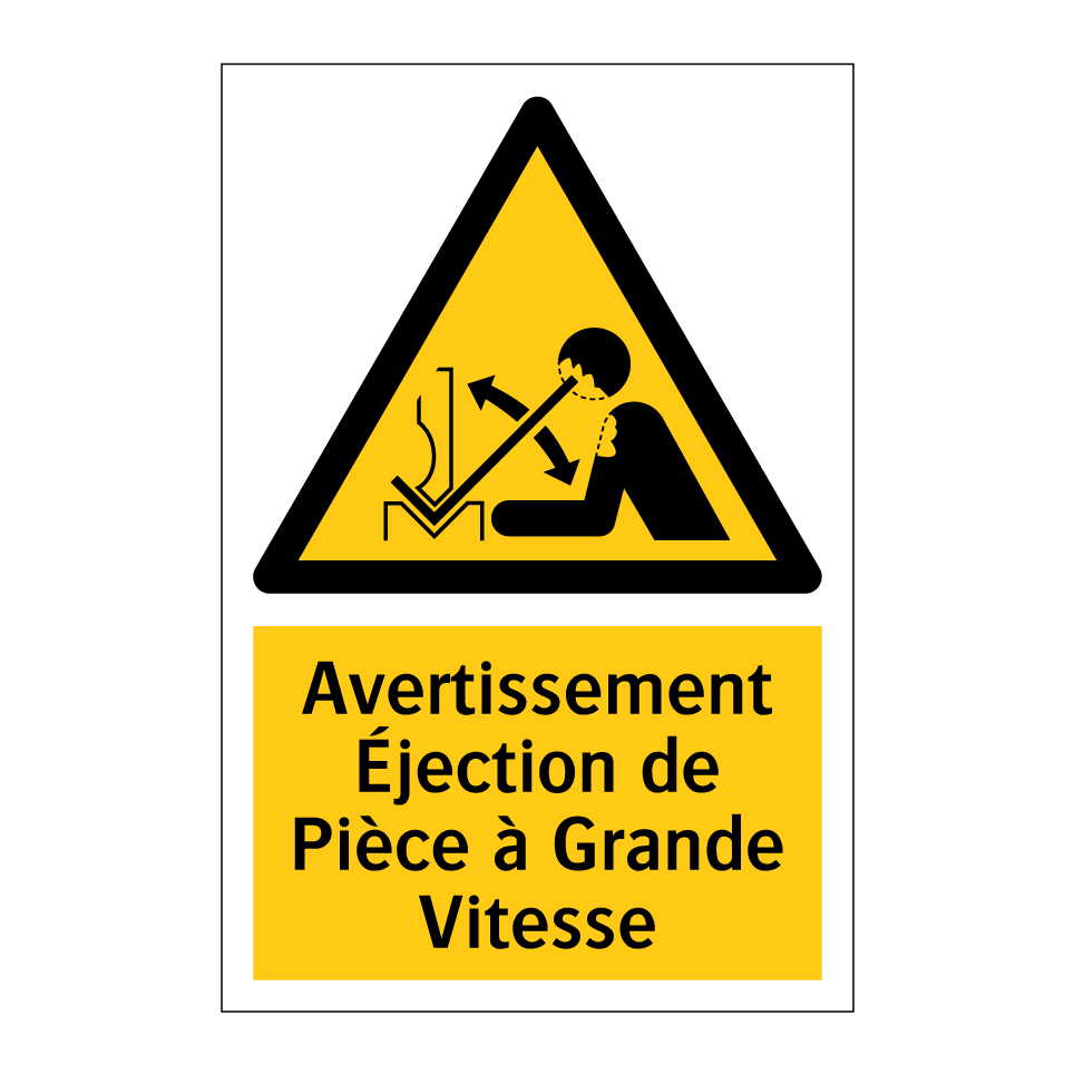 Avertissement Éjection de Pièce à Grande Vitesse