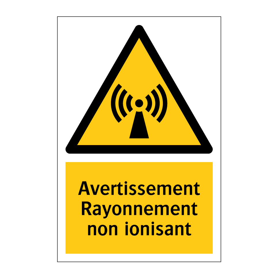 Avertissement Rayonnement non ionisant