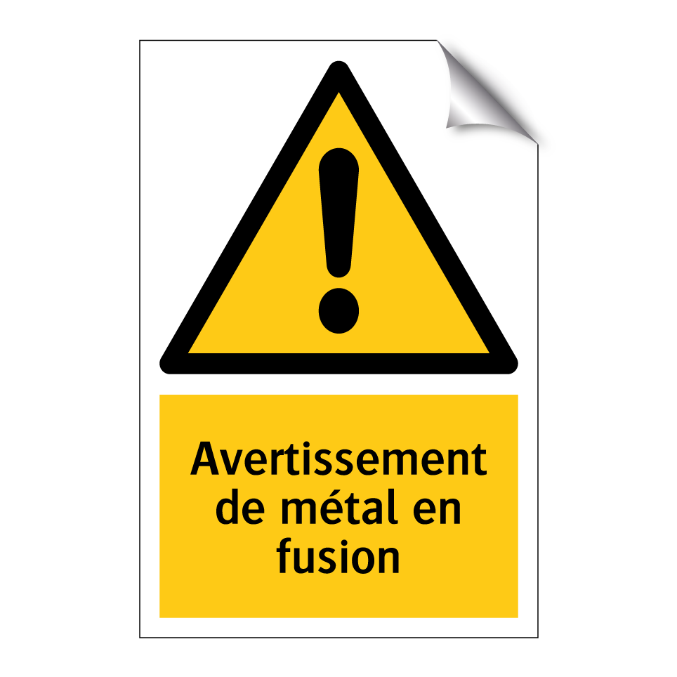 Avertissement de métal en fusion